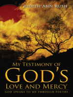 My Testimony of God’S Love and Mercy: God Speaks to Me Through Poetry Part Two