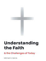 Understanding the Faith: And the Challenges of Today