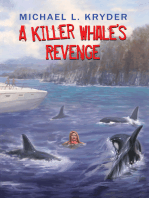 A Killer Whale’S Revenge