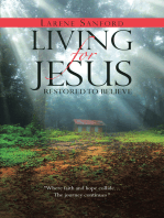 Living for Jesus: Restored to Believe