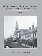 In My Opinion, the Inquest Hearing of Lizzie Andrew Borden: Volume 1