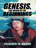 Genesis, the Origin of the Beginnings