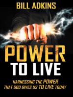 Power to Live