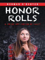 Honor Rolls: A Unique Application of Candy