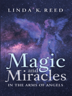 Magic and Miracles: In the Arms of Angels