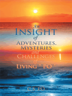 An Insight of Adventures, Mysteries and Challenges of Living “Po”