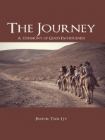 The Journey: A Testimony of God’S Faithfulness