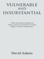 Vulnerable and Insubstantial: What Will It Take?