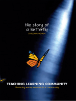 Teaching Learning Community—The Story of a Butterfly: Nurturing Entrepreneurs in a Community