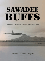 Sawadee Buffs: The Final Chapter of the Vietnam War
