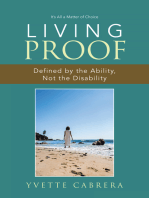 Living Proof: Defined by the Ability, Not the Disability