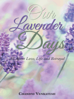 Our Lavender Days: All About Love, Life and Betrayal