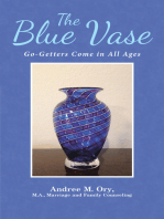 The Blue Vase: Go-Getters Come in All Ages