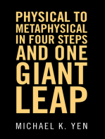 Physical to Metaphysical in Four Steps and One Giant Leap