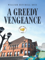 A Greedy Vengeance