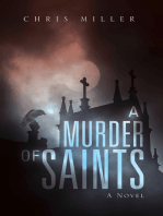 A Murder of Saints: A Novel