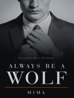 Always Be a Wolf