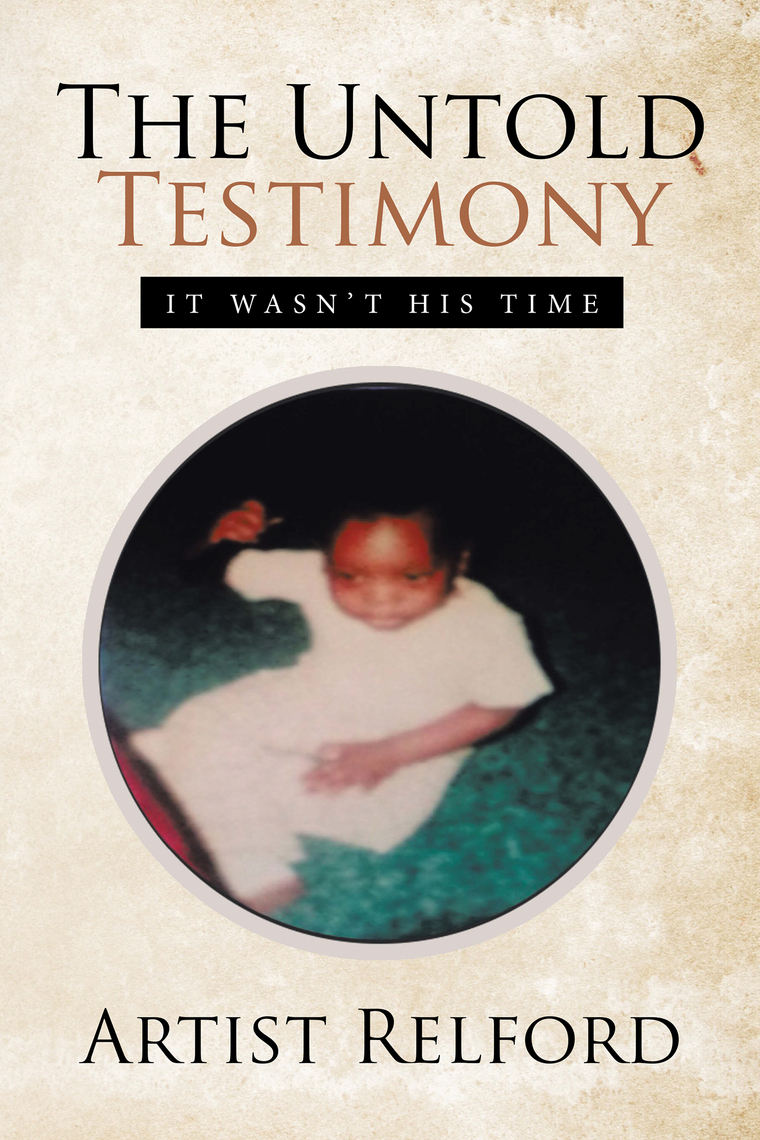 The Untold Testimony by Artist Relford (Ebook) - Read free for 30 days