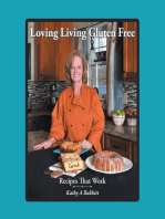 Loving Living Gluten Free: Recipes That Work