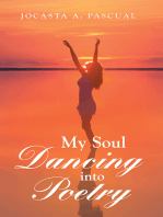My Soul Dancing into Poetry
