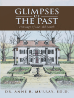 Glimpses of the Past: Heritage of the Old South