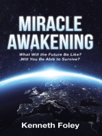 Miracle Awakening: What Will the Future Be Like?