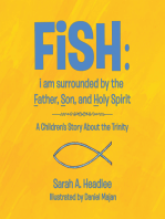 Fish: I Am Surrounded by the Father, Son, and Holy Spirit: A Children’S Story About the Trinity