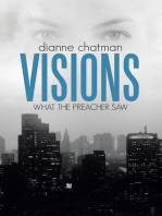 Visions: What the Preacher Saw