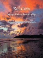 Reflections: Looking at Life in an Illuminating Light