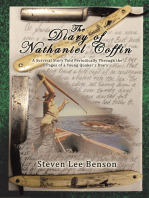 The Diary of Nathaniel Coffin: A Survival Story Told Periodically Through the Pages of a Young Quaker’S Diary