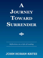 A Journey Toward Surrender: Reflections on a Life of Leading