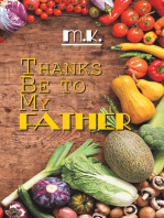 Thanks Be to My Father