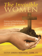 The Invisible Women: Naming and Proclaiming the Forgotten Women in Scripture and Church Law