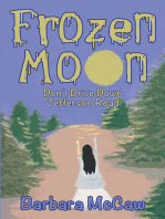Frozen Moon: Don’T Drive Down Jefferson Road