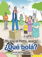 ¡Yo Soy El Pinto, Acere! ¿Qué Bolá?