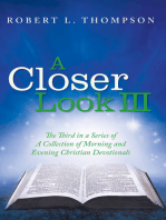 A Closer Look Iii: The Third in a Series of a Collection of Morning and Evening Christian Devotionals