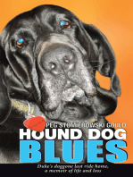 Hound Dog Blues: Duke's Doggone Last Ride Home, a Memoir of Life and Loss