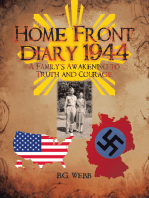 Home Front Diary 1944: A Family’S Awakening to Truth and Courage