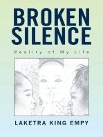 Broken Silence: Reality of My Life