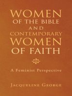 Women of the Bible and Contemporary Women of Faith: A Feminist Perspective