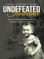 Undefeated Innocence: How God Helped My Parents and Me Navigate the Alzheimer’S Journey