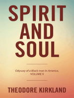 Spirit and Soul: Odyssey of a Black Man in America, Volume Ii