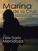 Marina De La Cruz: Radiografía De Una Emigrante