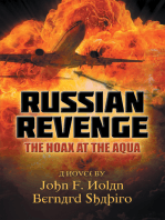 Russian Revenge: The Hoax at the Aqua