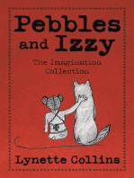 Pebbles and Izzy: The Imagination Collection