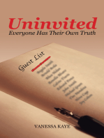 Uninvited: Everyone Has Their Own Truth