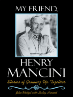 My Friend, Henry Mancini: Stories of Growing up Together