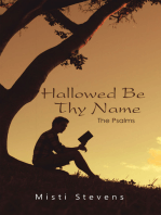Hallowed Be Thy Name: The Psalms