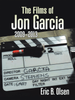 The Films of Jon Garcia: 2009–2013