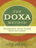The Doxa Method: Transport Your Fears into Success!